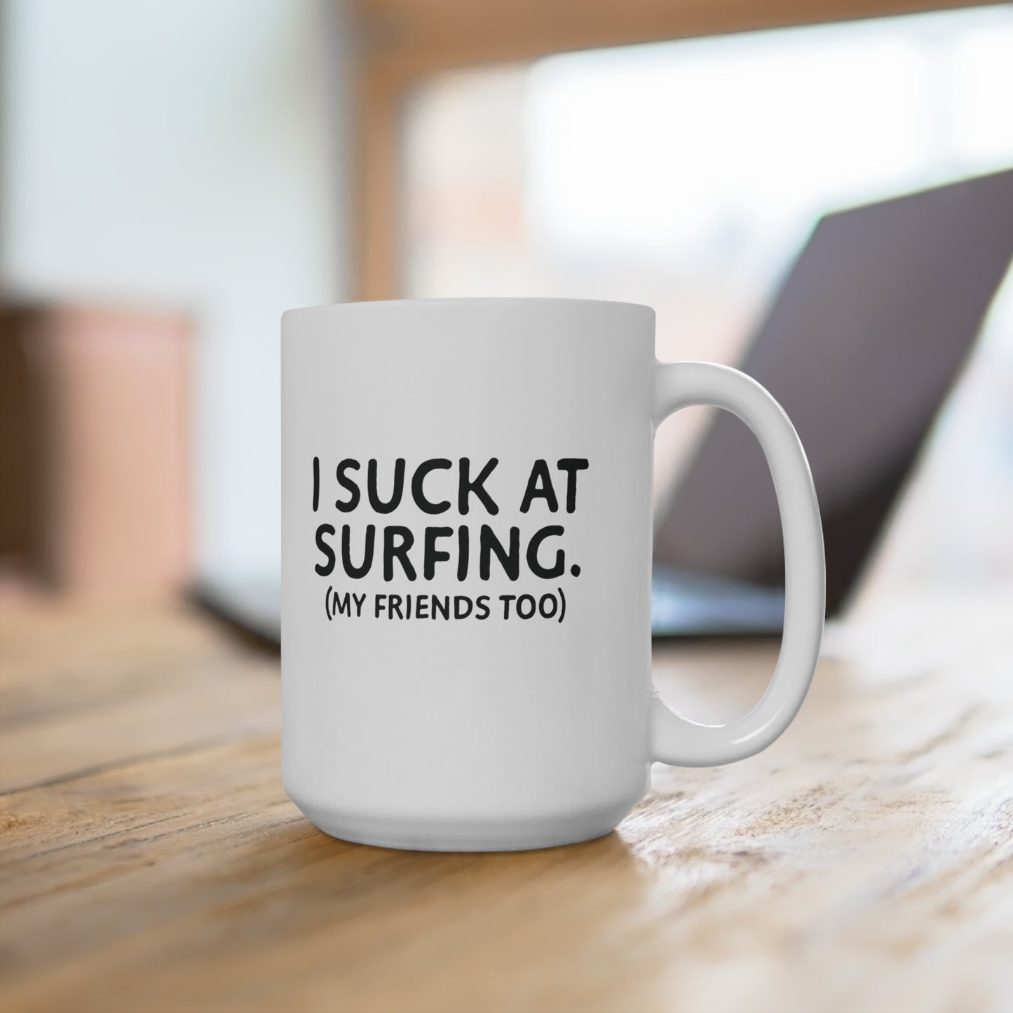 09 | Suck at surfing Ceramic Mug 11oz & 15 oz