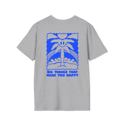 Do what makes you happy Blue Unisex Shirt