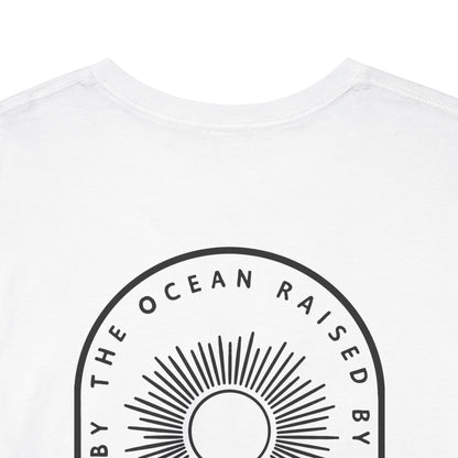 08 | Raised by the ocean Shirt