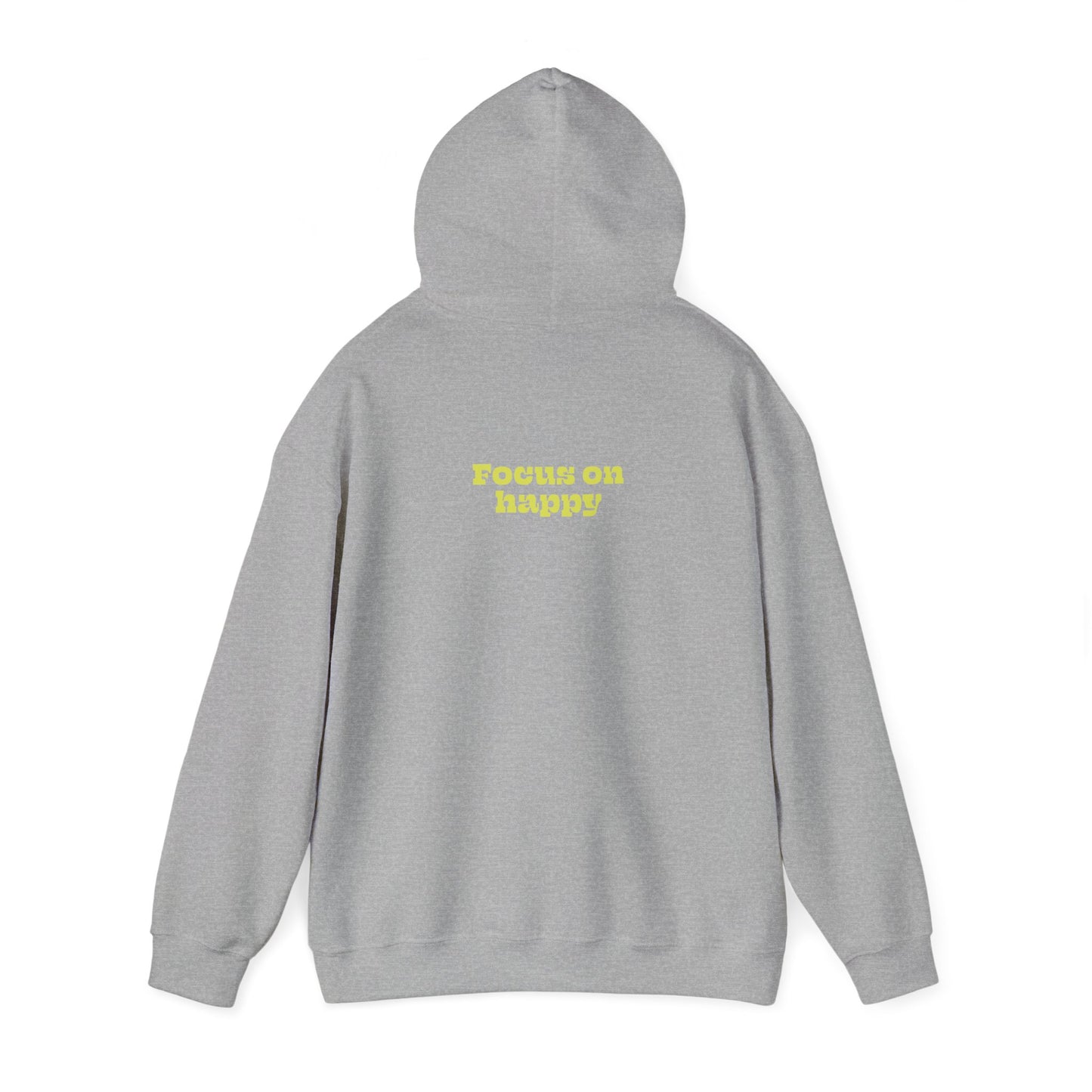 Focus on happy Unisex Hooded Sweatshirt