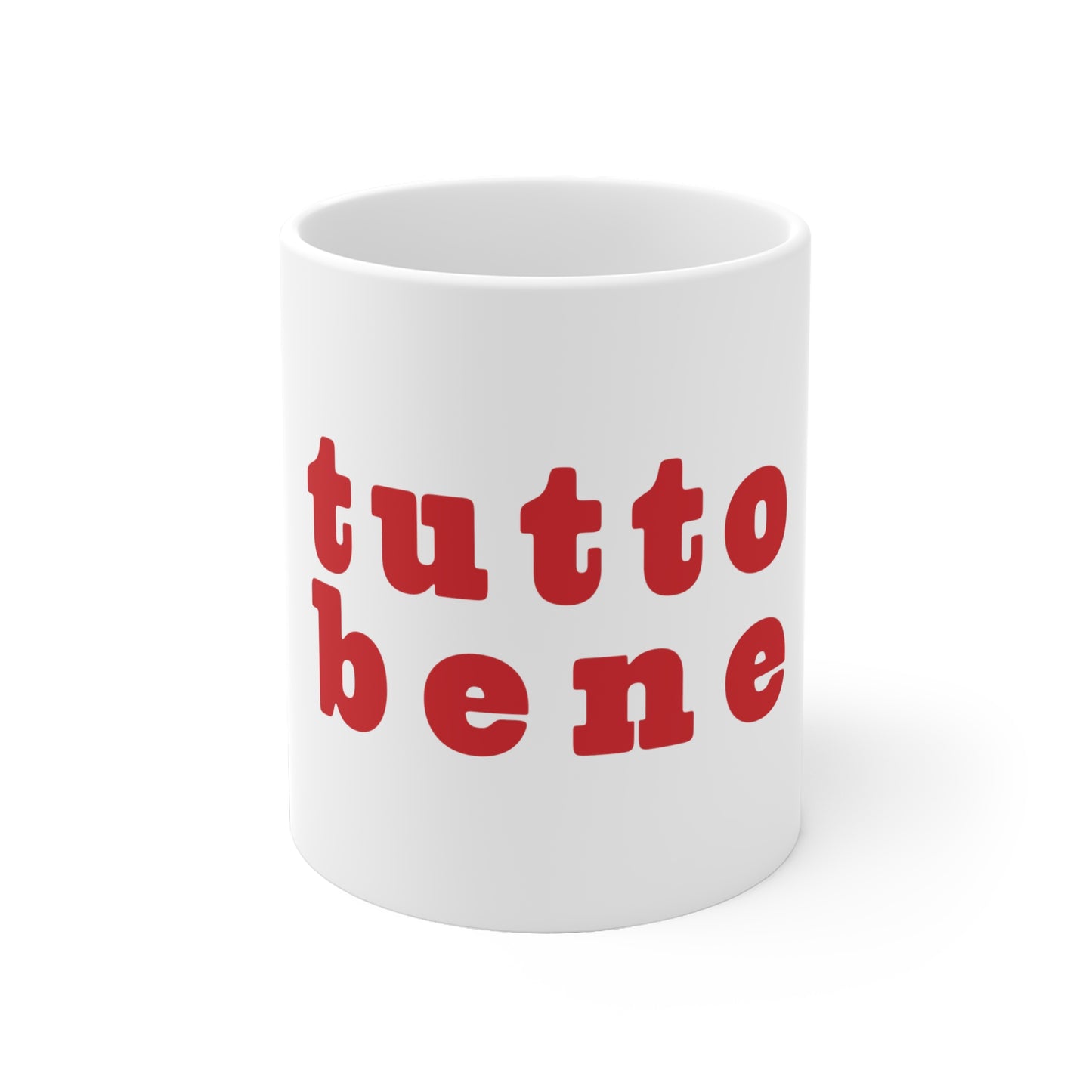 Tutto Bene Ceramic Mug 11oz & 15 oz