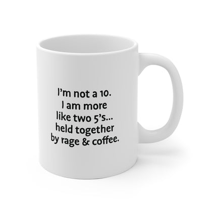 Not a 10 Ceramic Mug 11oz & 15 oz