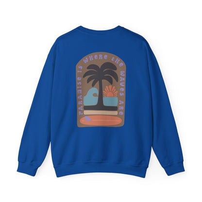 Paradise is here VI Crewneck Sweatshirt