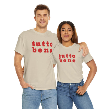 SPECIAL EDITION | Tutto Bene Unisex T-Shirt