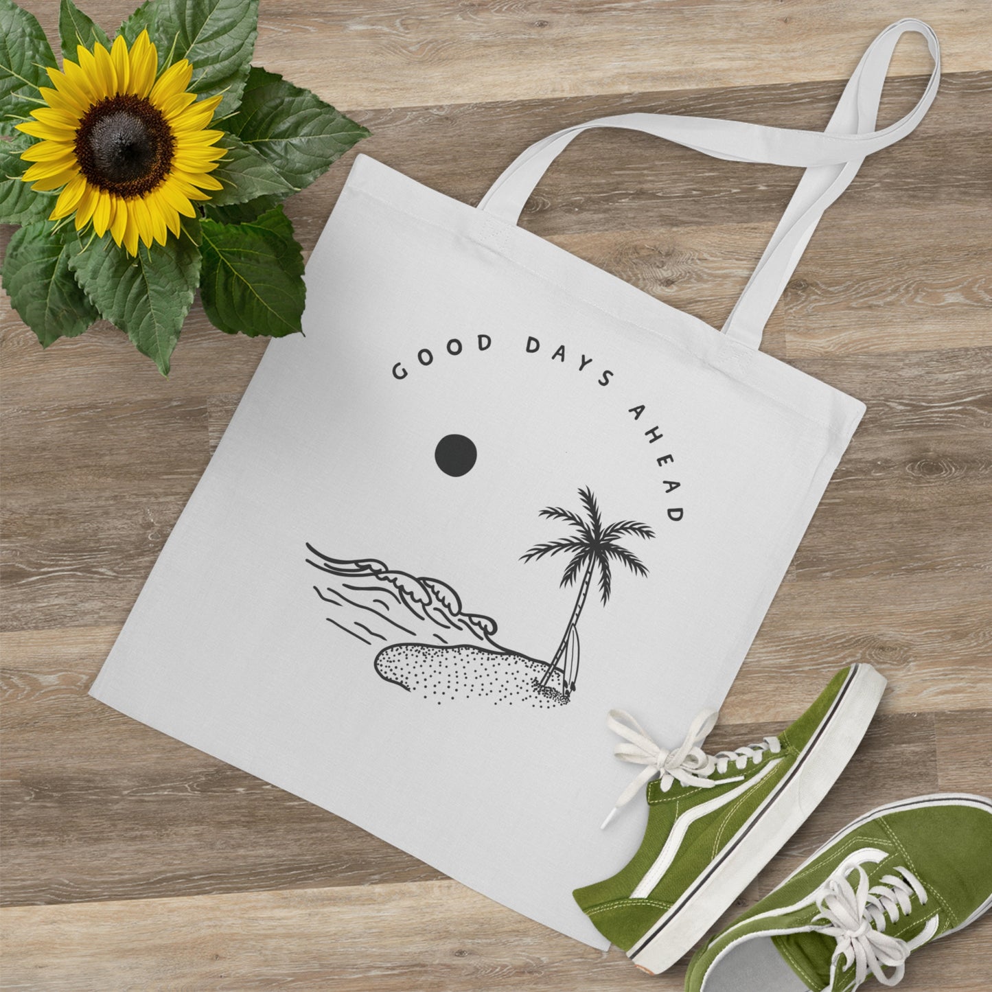 Good Days Ahead Tote Bag