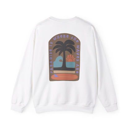 Paradise is here VI Crewneck Sweatshirt