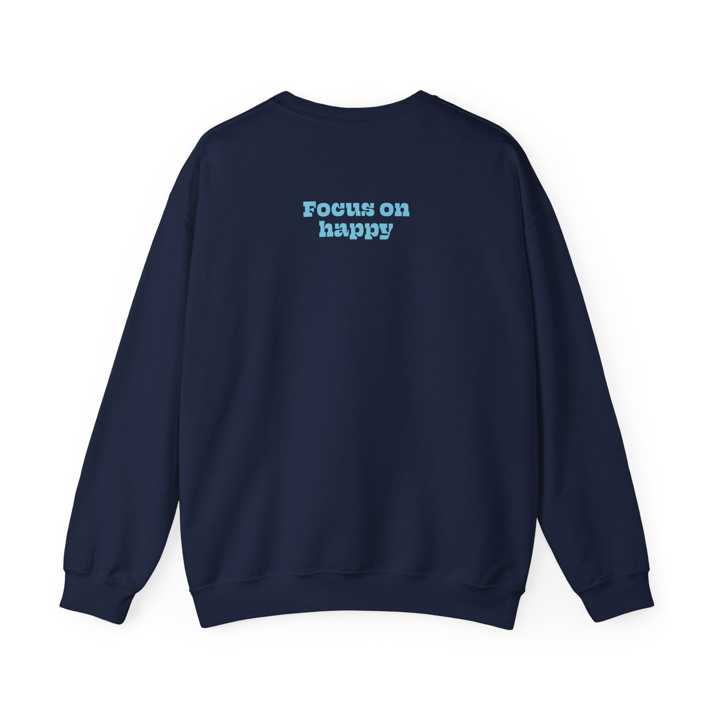 SPECIAL EDITION | Focus on happy Unisex Crewneck Sweatshirt