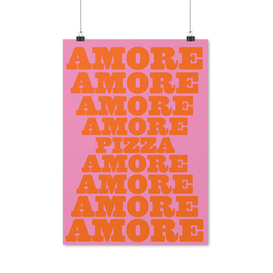 SPECIAL EDITION | Amore Pizza orange pink Poster