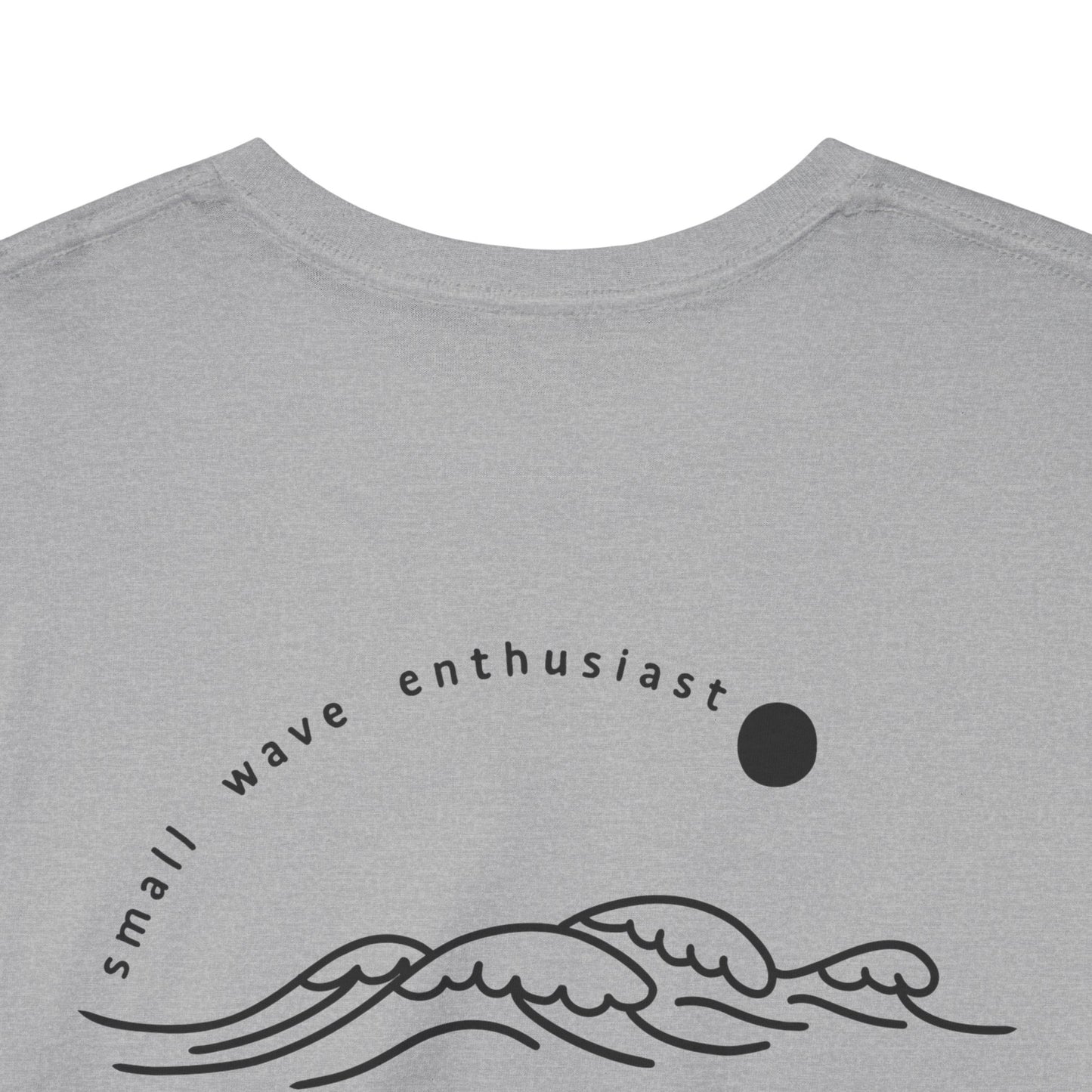 11 | Small Waves Enthusiast Shirt