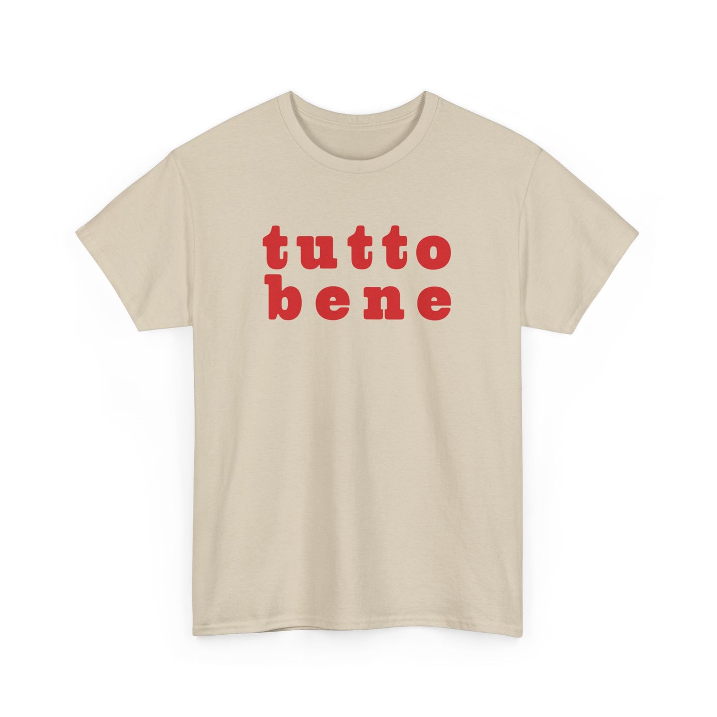 SPECIAL EDITION | Tutto Bene Unisex T-Shirt