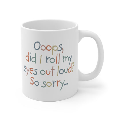 Rolling eyes outloud Mug