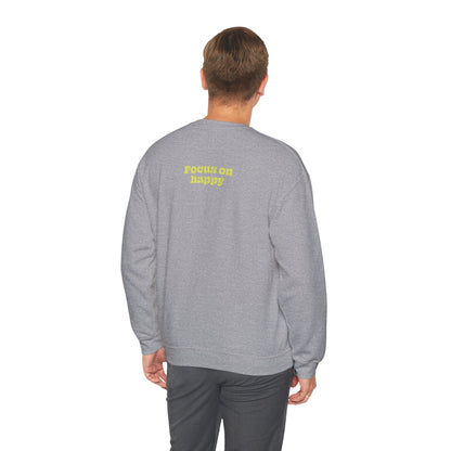 SPECIAL EDITION | Focus on happy Unisex Crewneck Sweatshirt