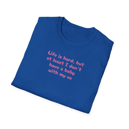 Special Edition | No baby with my ex Unisex T-Shirt