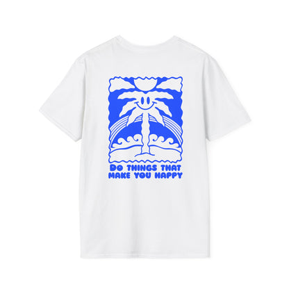 Do what makes you happy Blue Unisex Shirt