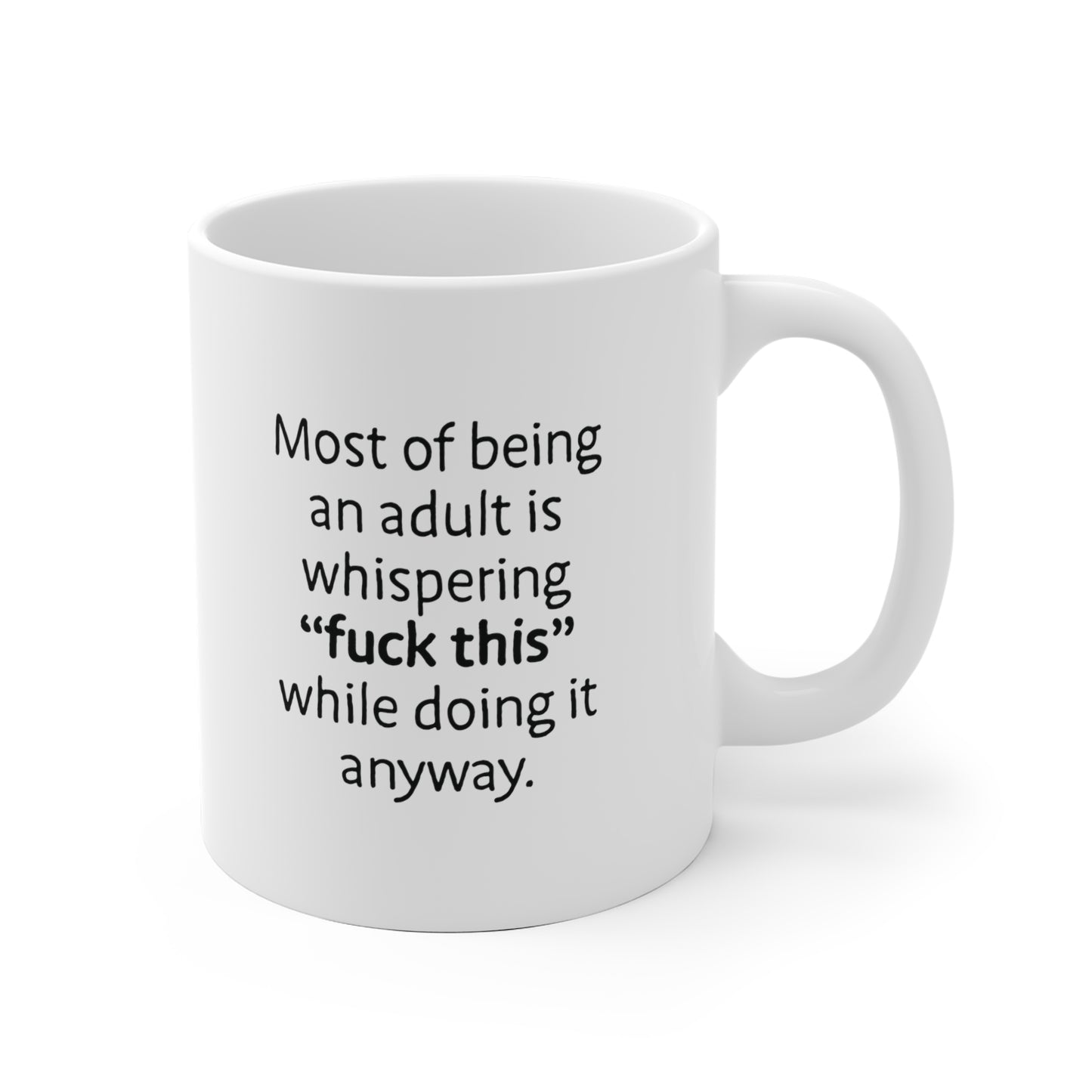 Fuck this Ceramic Mug 11oz & 15 oz