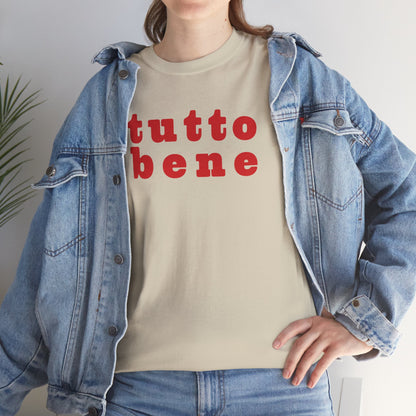 SPECIAL EDITION | Tutto Bene Unisex T-Shirt