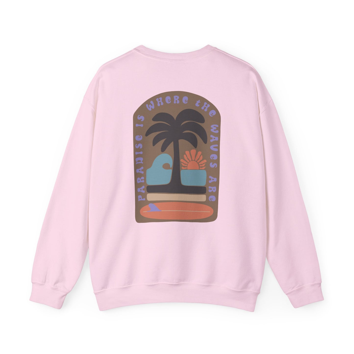 Paradise is here VI Crewneck Sweatshirt