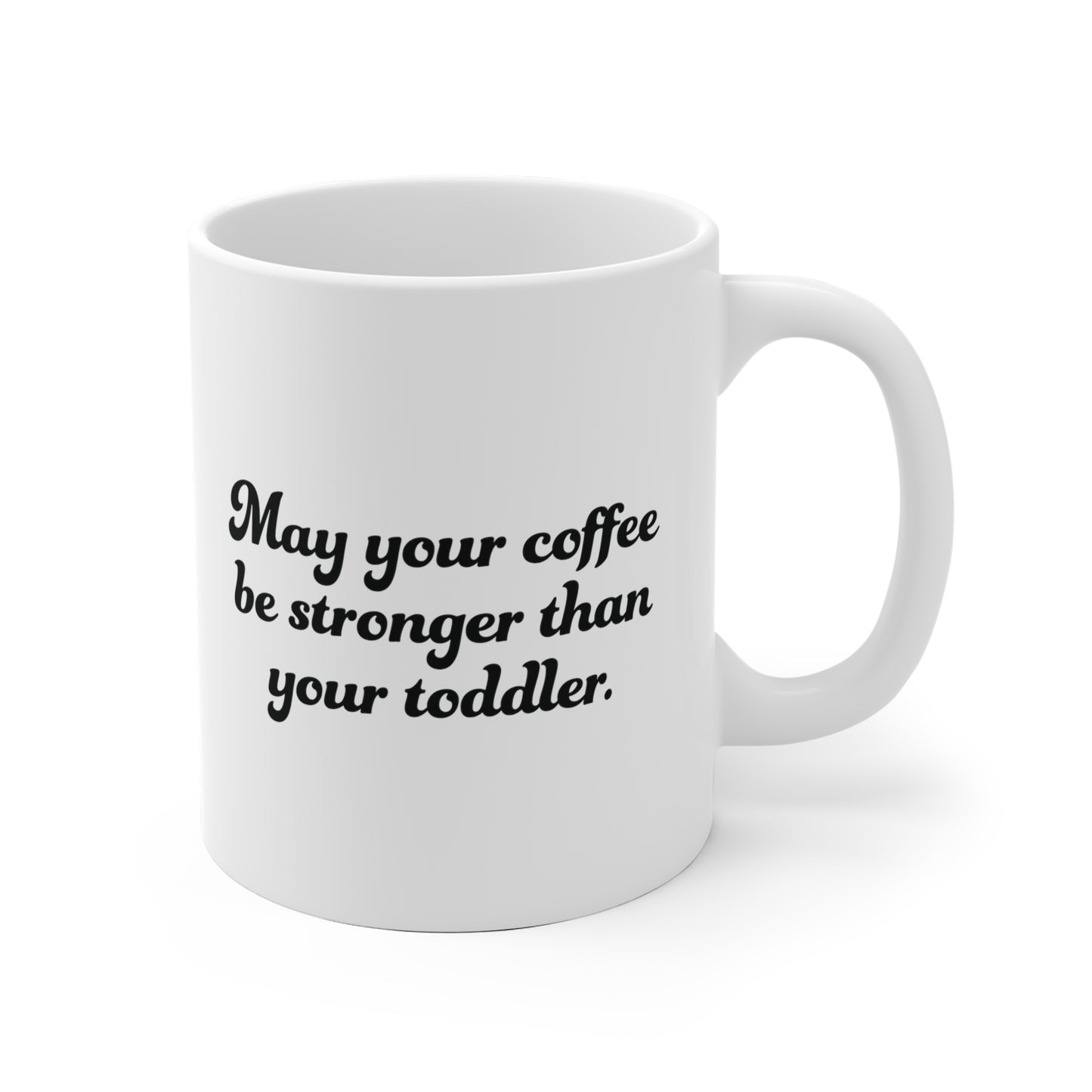 May your coffee Ceramic Mug 11oz & 15 oz