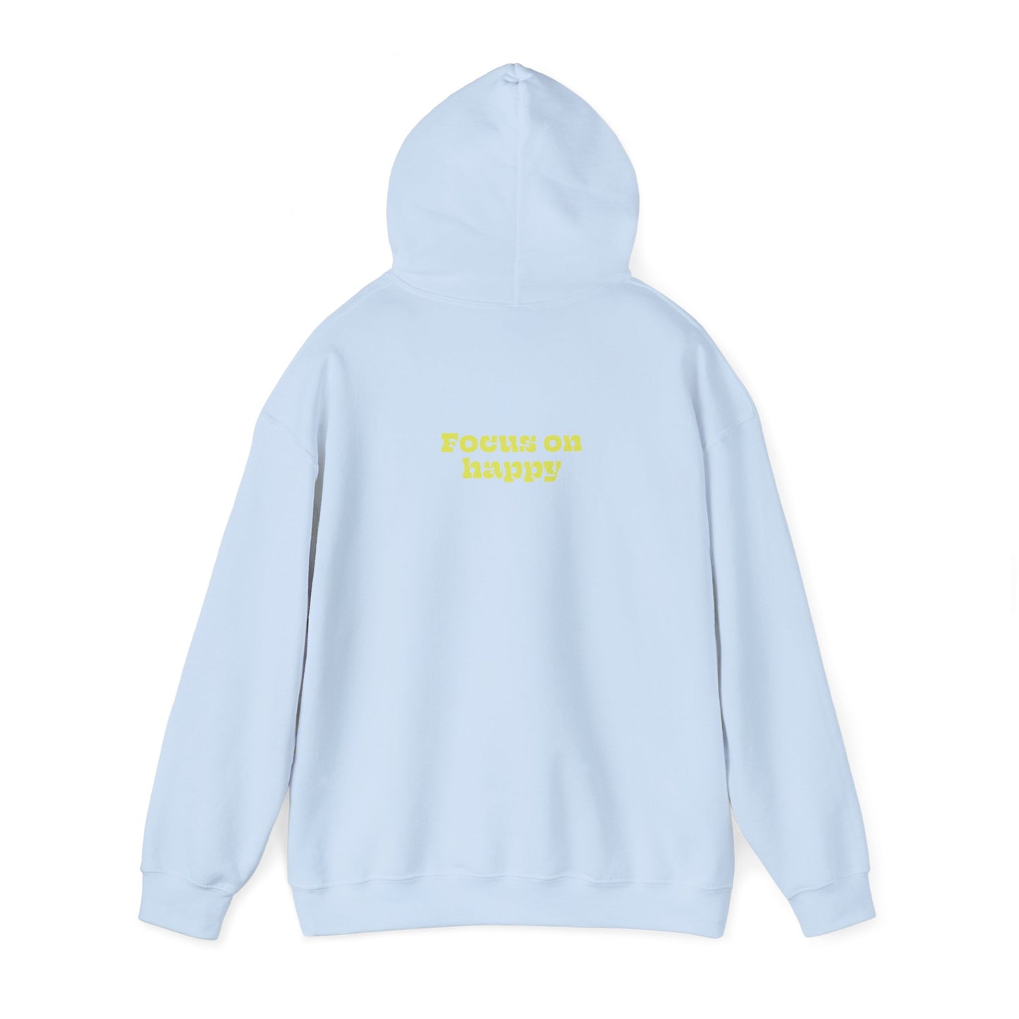 Focus on happy Unisex Hooded Sweatshirt